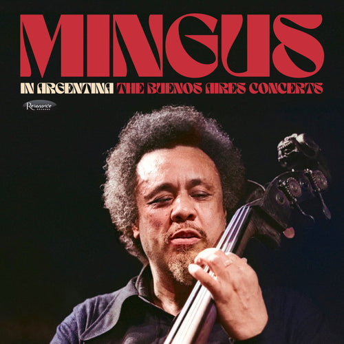 Charles Mingus - In Argentina: The Buenos Aires Concerts (RSD 2025)