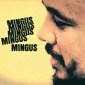 Charles Mingus - Mingus Mingus Mingus