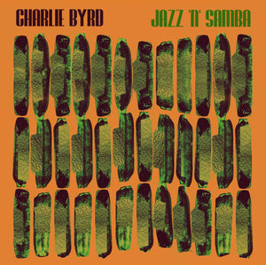 Charlie Byrd - Jazz 'n' Samba (RSD 2025)