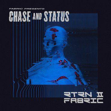 Chase And Status - Rtrn II Fabric