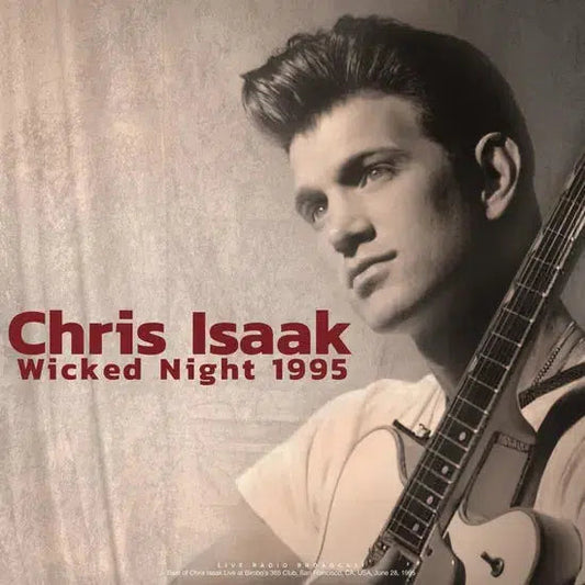 Chris Isaak · Wicked Night 1995