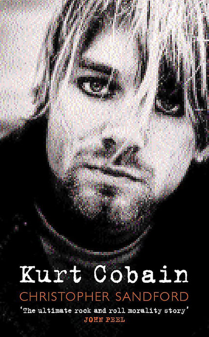 Christopher Sandford - Kurt Cobain (Book)