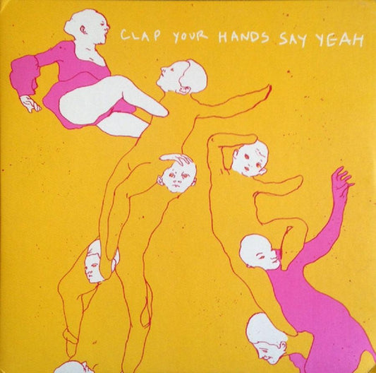 Clap Your Hands Say Yeah - Clap Your Hands Say Yeah (20th Anniversary Edition)