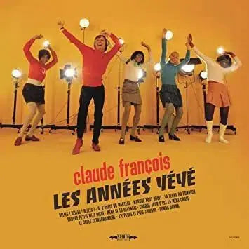 Claude Francois - Les Annees Yeye