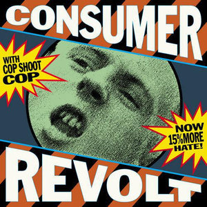 Cop Shoot Cop - Consumer Revolt (RSD 2025)