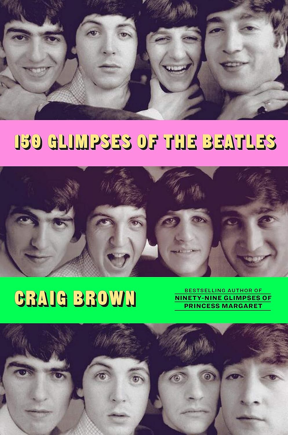 Craig Brown - 150 Glimpses of the Beatles (Book)