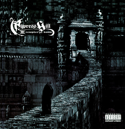 Cypress Hill - III (Temple Of Boom)