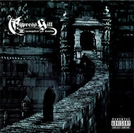 Cypress Hill - III (Temples Of Doom) 30th Anniversary Edition