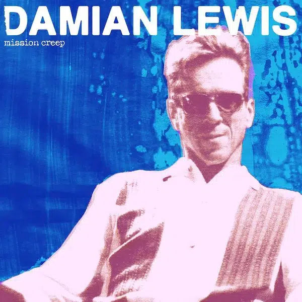 Damian Lewis - Mission Creep