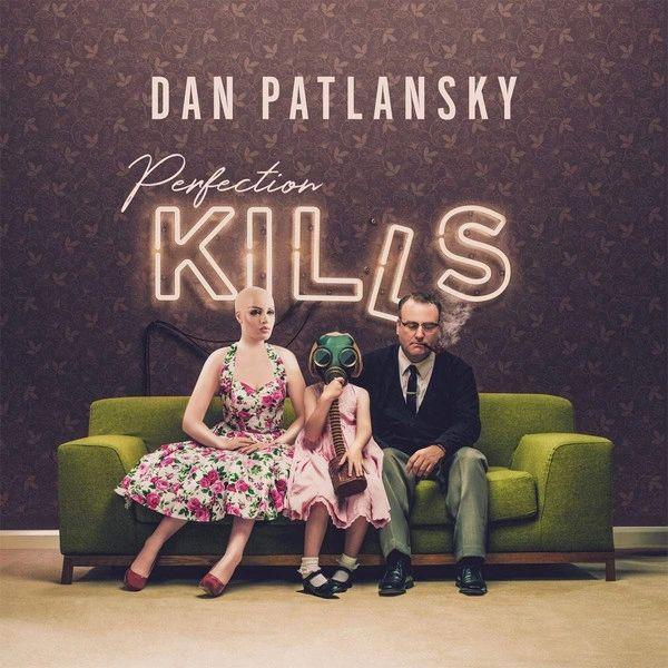 Dan Patlansky ‎– Perfection Kills
