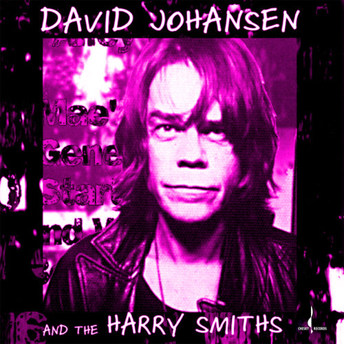 David Johansen And The Harry Smiths - David Johansen And The Harry Smiths
