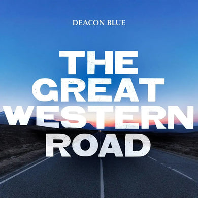 Deacon Blue - The Great Western Road