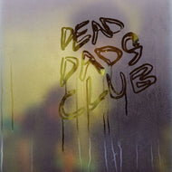 Dead Dads Club - Dead Dads Club CD