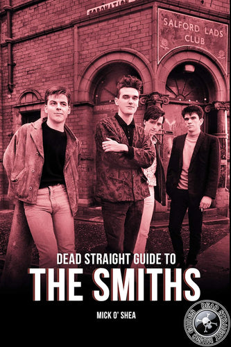 Dead Straight Guide to the Smiths (Paperback)