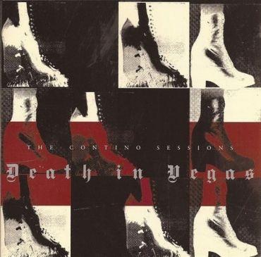 Death In Vegas - Contino Sessions