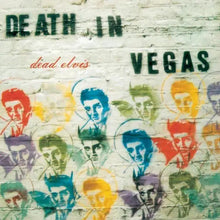 Load image into Gallery viewer, Death In Vegas - Dead Elvis