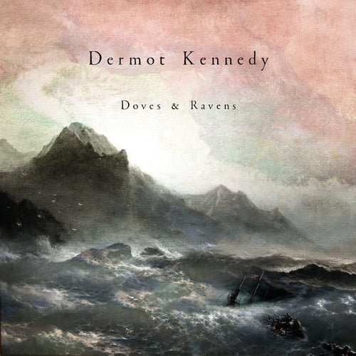 Dermot Kennedy - Doves + Ravens