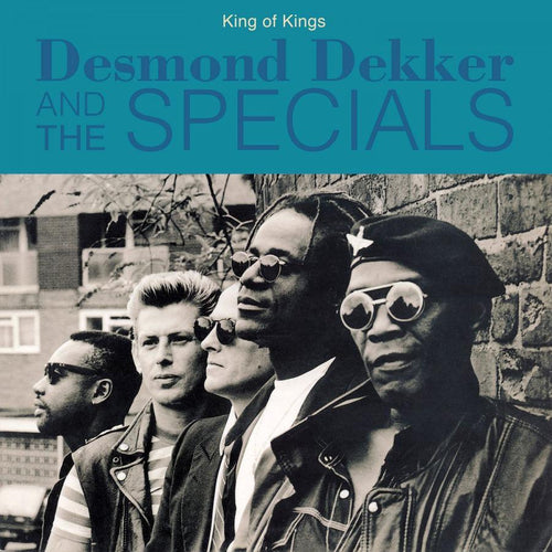 Desmond Dekker And The Specials - King Of Kings