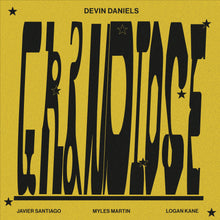 Load image into Gallery viewer, Devin Daniels - Grandiose