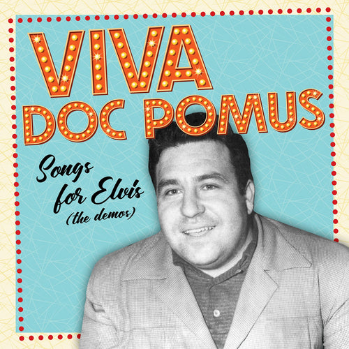 Doc Pomus - The Elvis Demos (RSD 2025)