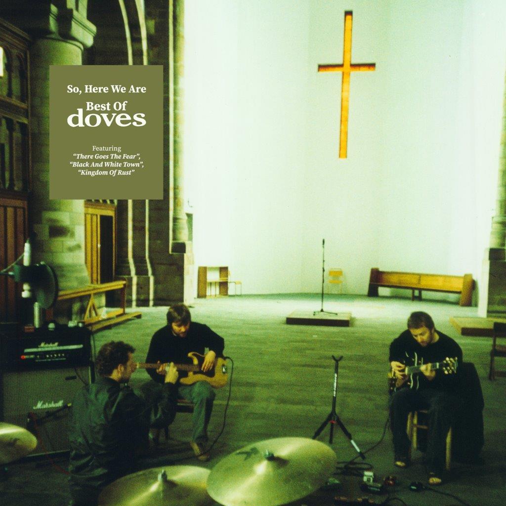 Doves - So, Here We Are - Best Of