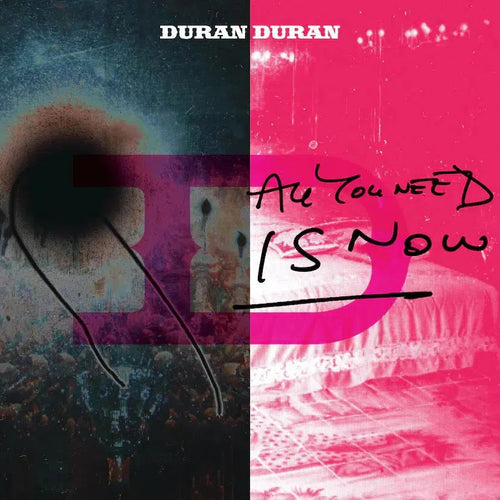 Duran Duran - All You Need Is Now (2022 Reissue)