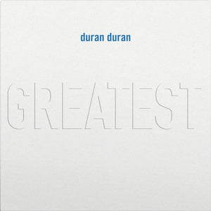 Duran Duran - Greatest Hits