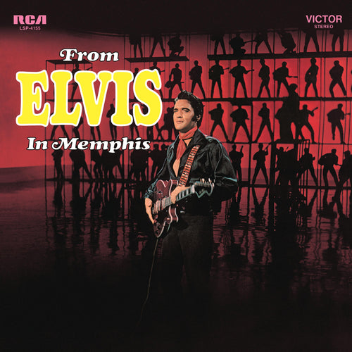 ELVIS PRESLEY – FROM ELVIS IN MEMPHIS (NAD 2025)