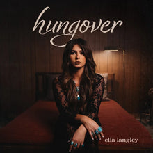 Cargar imagen en el visor de la galería, Ella Langley - Hungover