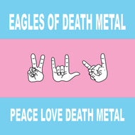 Eagles of Death Metal - Peace Love Death Metal