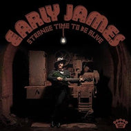 Early James - Strange Time To Be Alive