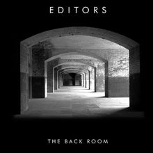 Load image into Gallery viewer, Editors - The Back Room (Reissue)