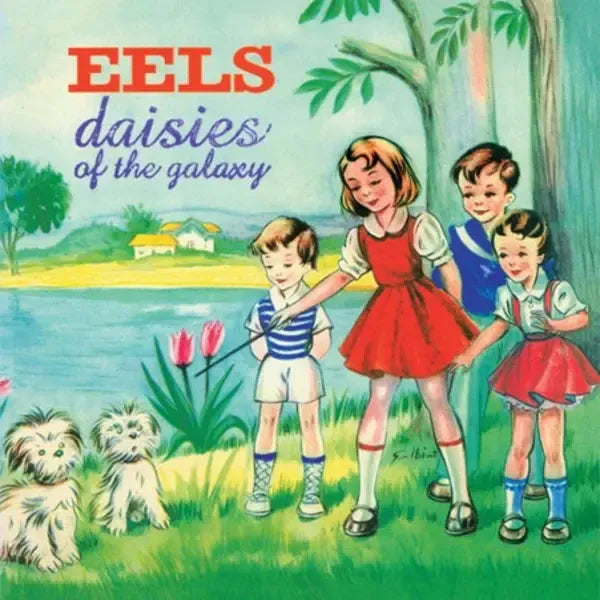 Eels - Daisies of the galaxy