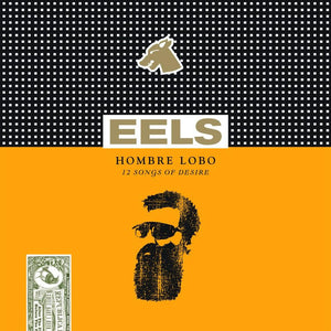 Eels - Hombre Lobo (Limited Edition Vinyl Reissue)