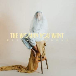Eliza Shaddad - The Woman You Want