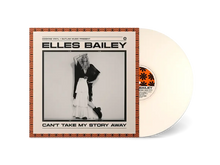 Load image into Gallery viewer, Elles Bailey - Can&#39;t Take My Story Away - Vinilo Instore &amp; Signing