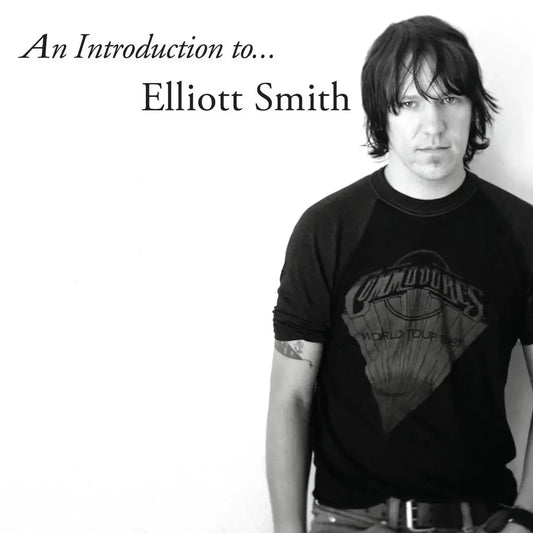 Elliott Smith - An Introduction to Elliott Smith