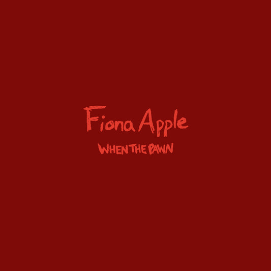 Fiona Apple - When The Pawn... (repress)