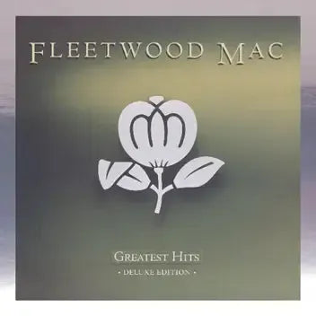 Fleetwood Mac - Greatest Hits (Deluxe Edition)