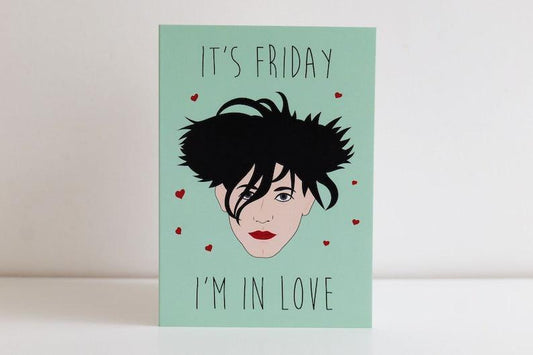 Friday I’m in Love – Robert Smith Greeting Card