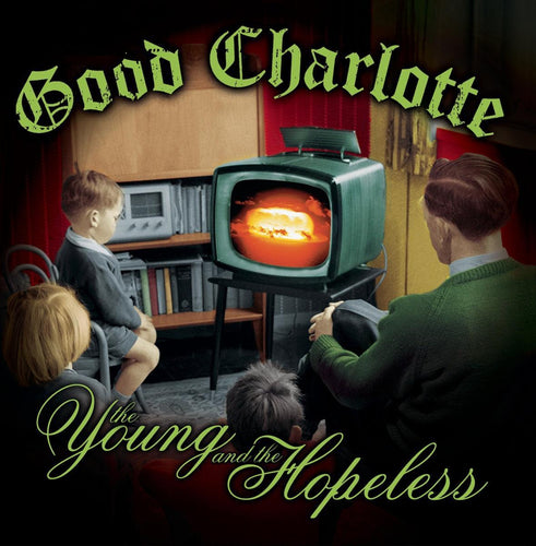 GOOD CHARLOTTE – THE YOUNG AND THE HOPELESS (NAD 2025)