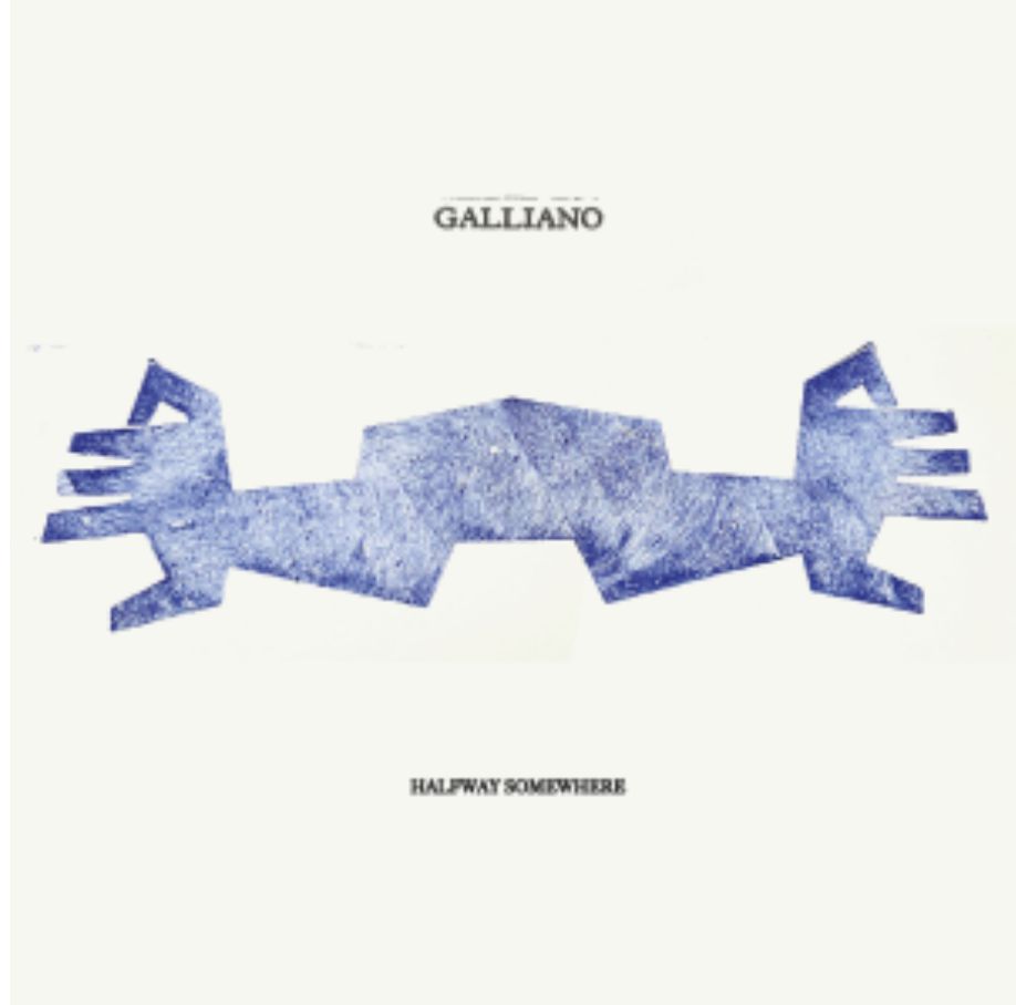 Galliano - Halfway Somewhere