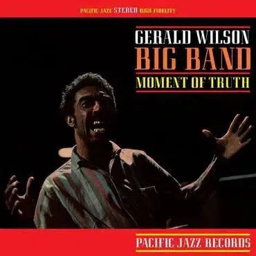 Gerald Wilson - Moment of Truth (Tone Poet Series)