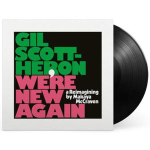 Gil Scott-Heron - We're New Again – A Re-imagining by Makaya McCraven