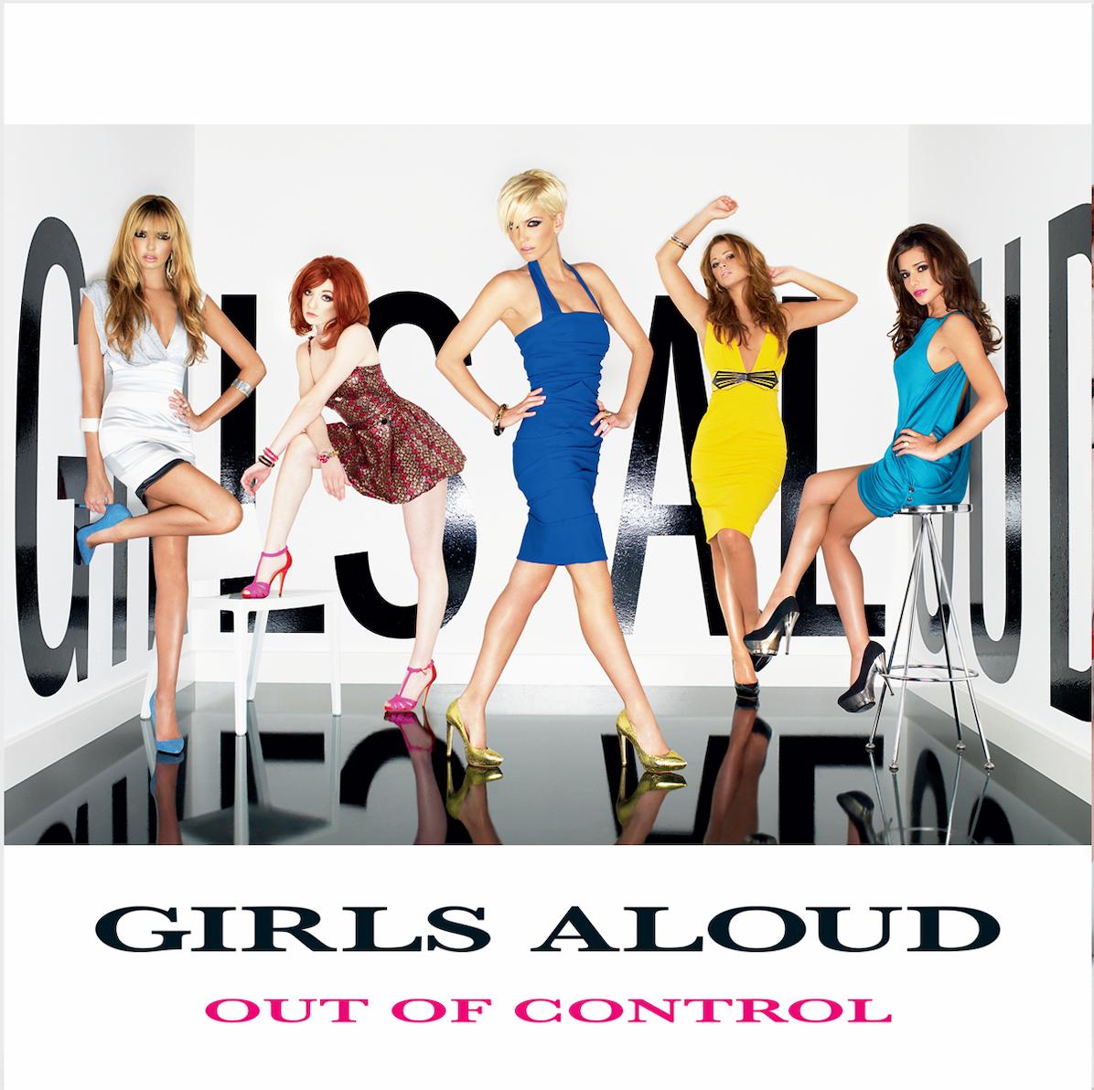 Girls Aloud - Out of Control