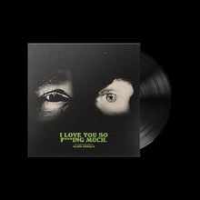 Load image into Gallery viewer, Glass Animals - I Love You So F***ing Much - Vinilo Outstore