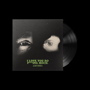 Glass Animals - I Love You So F***ing Much - Vinilo Outstore