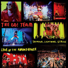 Load image into Gallery viewer, Go! Team, The - Thunder, Lightning, Strike - Live from the Roundhouse