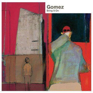 Gomez - Bring It On (20th Anniversary Edition)
