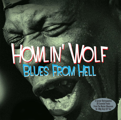 HOWLIN' WOLF - BLUES FROM HELL